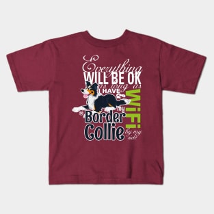 Everything will be ok - BC Trico & WiFi Kids T-Shirt